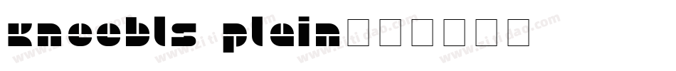 Kneebls Plain字体转换